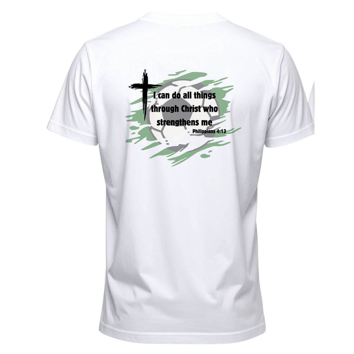 I Can Do All Things Through Christ Soccer Tee