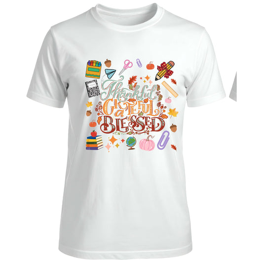 Thankful, Grateful, & Blessed - Fall Teacher Tee