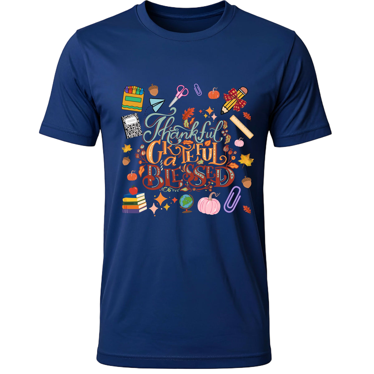 Thankful, Grateful, & Blessed - Fall Teacher Tee