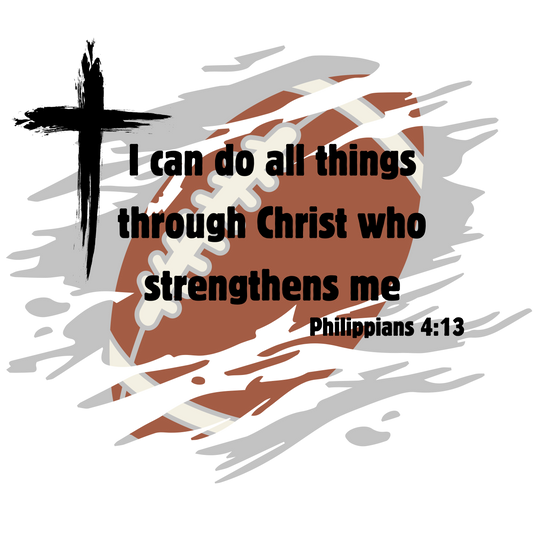Football I Can Do All Things Through Christ Decal